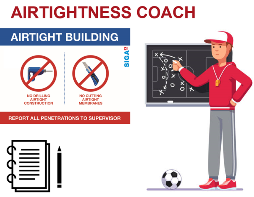 To build an airtight building consult with an airtightness coach